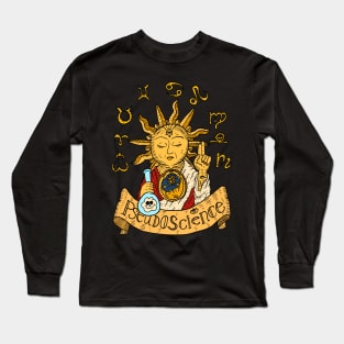 pseudoscience, astrology and tarot cards VS science and research. Long Sleeve T-Shirt